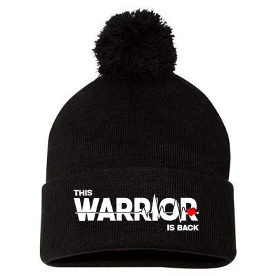 This Warrior Is Back Open Heart Surgery Recoverys Wo Pom Pom 12in Knit Beanie