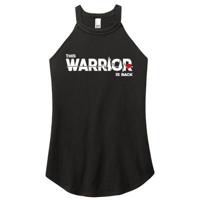 This Warrior Is Back Open Heart Surgery Recoverys Wo Women’s Perfect Tri Rocker Tank