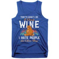 That's What I Do I Wine I Hate People And I Know Thing Gift Tank Top