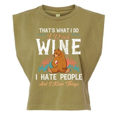 That's What I Do I Wine I Hate People And I Know Thing Gift Garment-Dyed Women's Muscle Tee