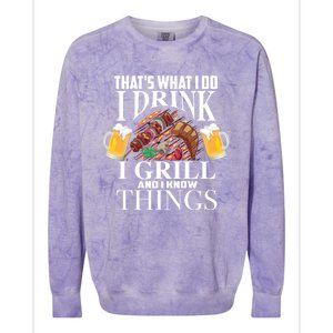 That's What I Do I I Grill And Know Things Funny Gift Colorblast Crewneck Sweatshirt