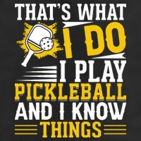 That's What I Do I Play Pickleball And I Know Things Cool Comfort Performance Bucket Hat