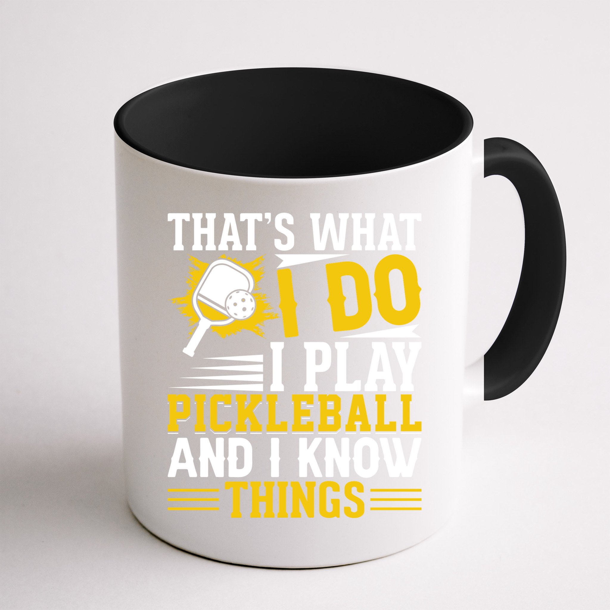 That's What I Do I Play Pickleball And I Know Things Mug