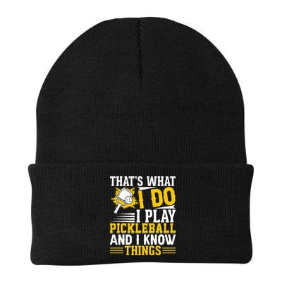 That's What I Do I Play Pickleball And I Know Things Beanie