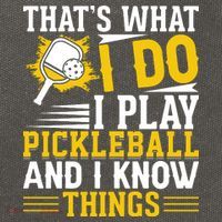 That's What I Do I Play Pickleball And I Know Things Cotton Canvas Backpack
