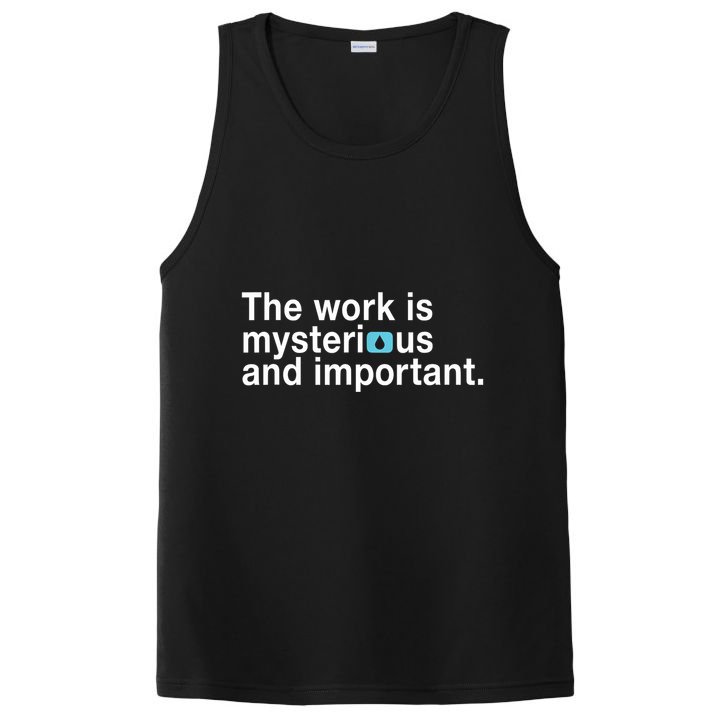 The Work Is Mysterious And Important PosiCharge Competitor Tank