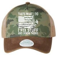 That's What I Do I Fix Stuff And I Know Things Funny Legacy Tie Dye Trucker Hat