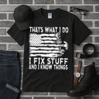 That's What I Do I Fix Stuff And I Know Things Funny Tall T-Shirt