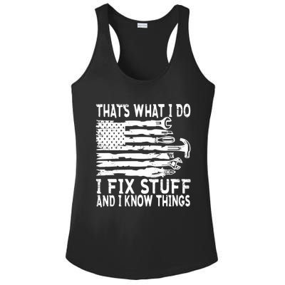 That's What I Do I Fix Stuff And I Know Things Funny Ladies PosiCharge Competitor Racerback Tank