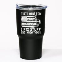 That's What I Do I Fix Stuff And I Know Things Funny Tumbler