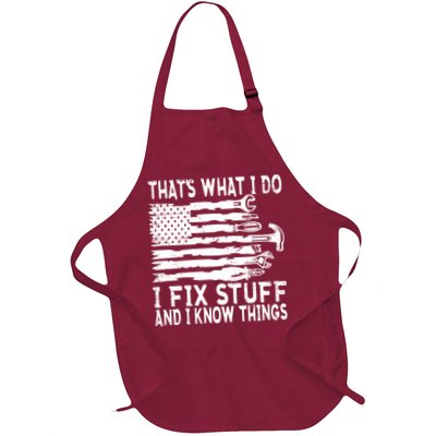 That's What I Do I Fix Stuff And I Know Things Funny Apron