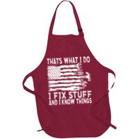 That's What I Do I Fix Stuff And I Know Things Funny Apron