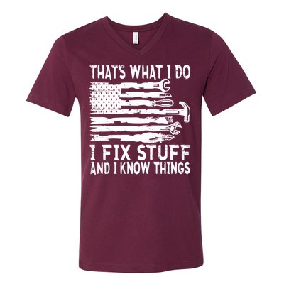 That's What I Do I Fix Stuff And I Know Things Funny V-Neck T-Shirt