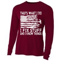 That's What I Do I Fix Stuff And I Know Things Funny Cooling Performance Long Sleeve Crew