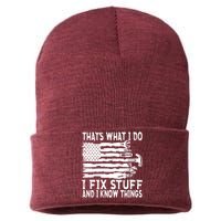 That's What I Do I Fix Stuff And I Know Things Funny Sustainable Knit Beanie