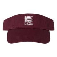 That's What I Do I Fix Stuff And I Know Things Funny Visor