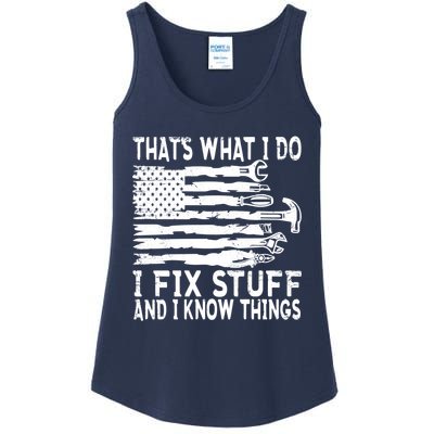 That's What I Do I Fix Stuff And I Know Things Funny Ladies Essential Tank