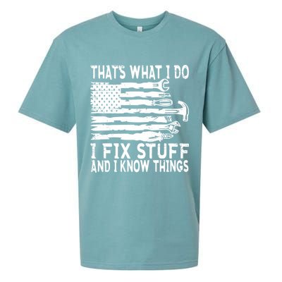 That's What I Do I Fix Stuff And I Know Things Funny Sueded Cloud Jersey T-Shirt