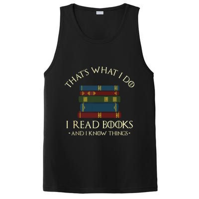 That's What I Do I Read Books And I Know Things Reading PosiCharge Competitor Tank