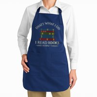 That's What I Do I Read Books And I Know Things Reading Apron