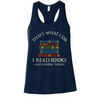 That's What I Do I Read Books And I Know Things Reading Womens Tank Top