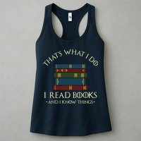 That's What I Do I Read Books And I Know Things Reading Womens Tank Top