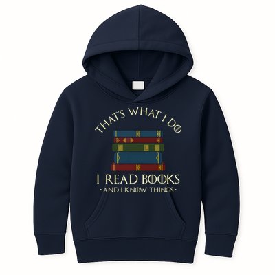 That's What I Do I Read Books And I Know Things Reading Kids Hoodie
