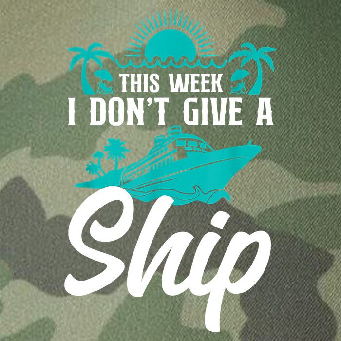 This Week I Don't Give A Ship Cruise Vacation Trip Matching Legacy Tie Dye Trucker Hat