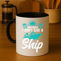 This Week I Don't Give A Ship Cruise Vacation Trip Matching Mug