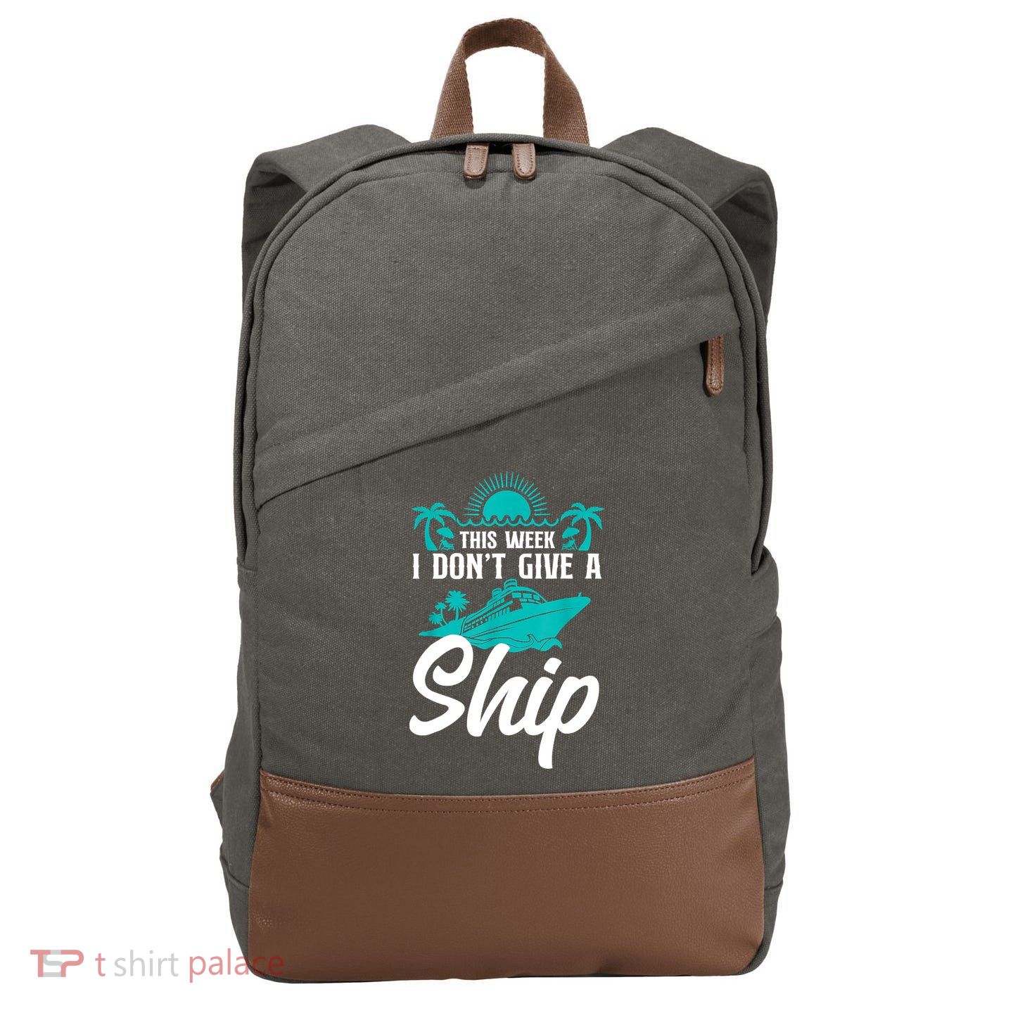 This Week I Don't Give A Ship Cruise Vacation Trip Matching Cotton Canvas Backpack