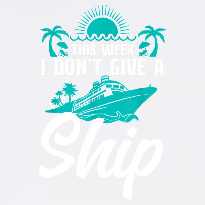 This Week I Don't Give A Ship Cruise Vacation Trip Matching Garment-Dyed Sweatshirt