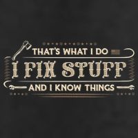 That's What I Do I Fix Stuff And I Know Things Funny Saying 7 Panel Mesh Trucker Snapback Hat