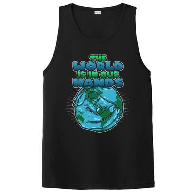 The World Is In Our Hands Save The Environt Earth Day Cute Gift PosiCharge Competitor Tank