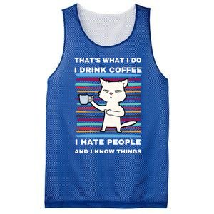 That's What I Do I Coffee Hate People Know Things Funny Gift Mesh Reversible Basketball Jersey Tank