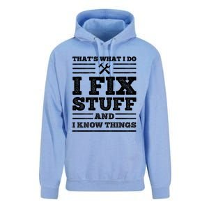 That's What I Do I Fix Stuff And I Know Things Unisex Surf Hoodie