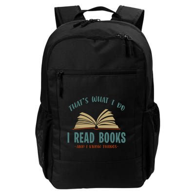 ThatS What I Do Read Books And I Know Things Retro Reading Gift Daily Commute Backpack
