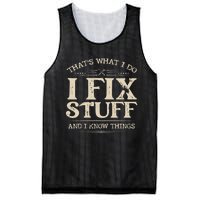 That's What I Do I Fix Stuff And I Know Things Funny Saying Mesh Reversible Basketball Jersey Tank