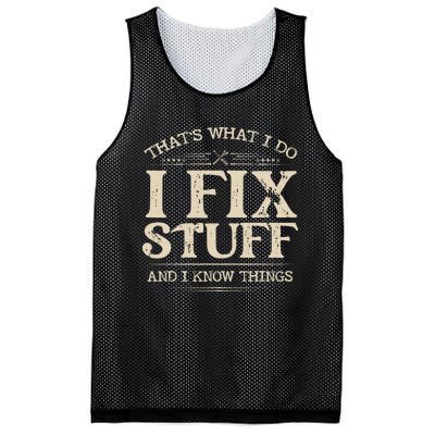 That's What I Do I Fix Stuff And I Know Things Funny Saying Mesh Reversible Basketball Jersey Tank