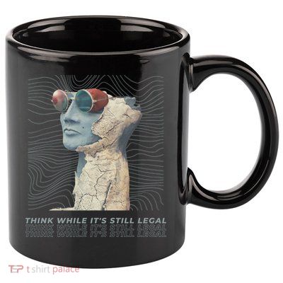 Think While It's Still Legal Anti Woke Cancel Culture 11oz C Handle Ceramic Mug