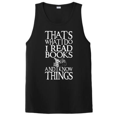 Thats What I Do I Read Books And I Know Things PosiCharge Competitor Tank