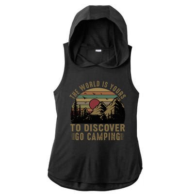 The World Is Yours To Discover, Go Camping Retro Ladies PosiCharge Tri-Blend Wicking Draft Hoodie Tank