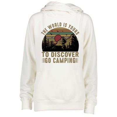 The World Is Yours To Discover, Go Camping Retro Womens Funnel Neck Pullover Hood