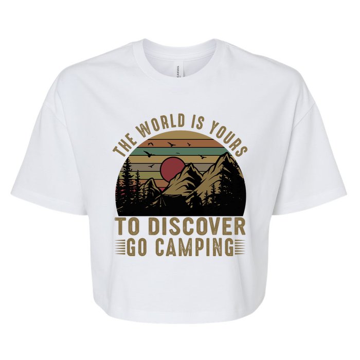 The World Is Yours To Discover, Go Camping Retro Bella+Canvas Jersey Crop Tee