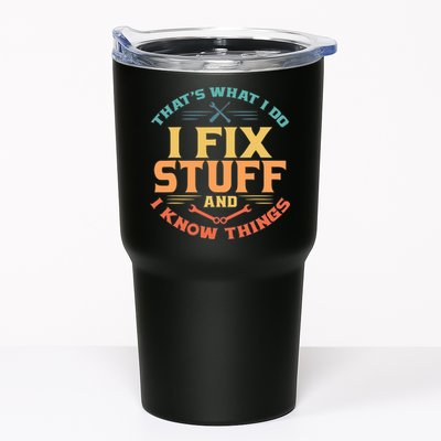 That's What I Do I Fix Stuff And I Know Things Vintage Funny Tumbler