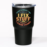 That's What I Do I Fix Stuff And I Know Things Vintage Funny Tumbler