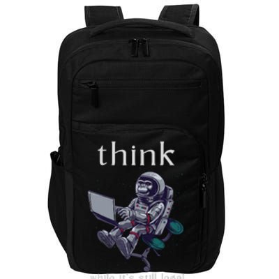 Think While It's Still Legal Anti Woke Cancel Culture Impact Tech Backpack