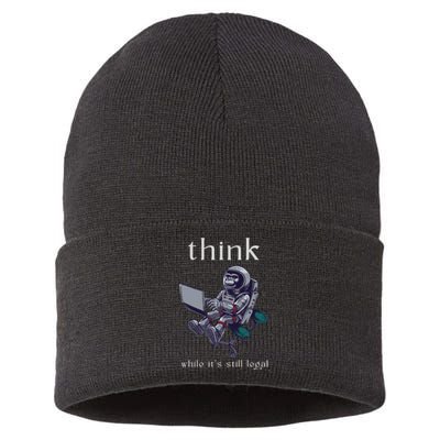 Think While It's Still Legal Anti Woke Cancel Culture Sustainable Knit Beanie