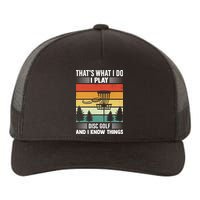 That's What I Do I Play Disc Golf And I Know Things Sport Gift Yupoong Adult 5-Panel Trucker Hat