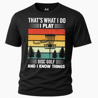 That's What I Do I Play Disc Golf And I Know Things Sport Gift Performance Shirt