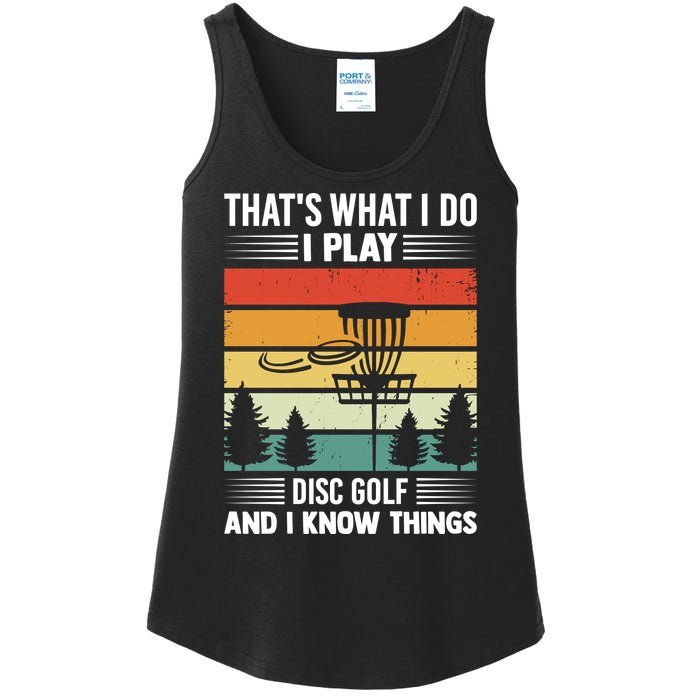 That's What I Do I Play Disc Golf And I Know Things Sport Gift Ladies Essential Tank